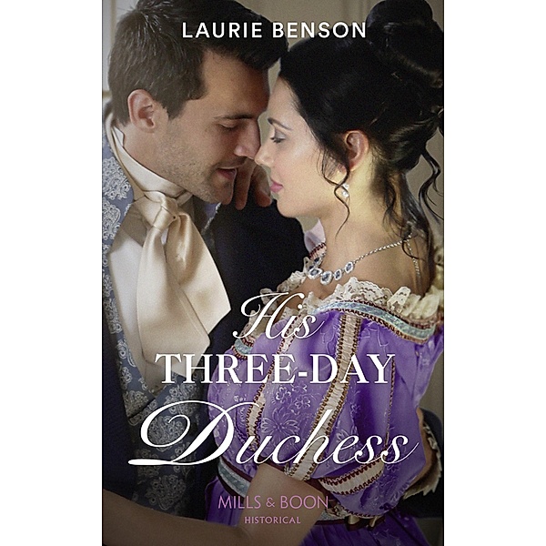 His Three-Day Duchess / The Sommersby Brides Bd.3, Laurie Benson