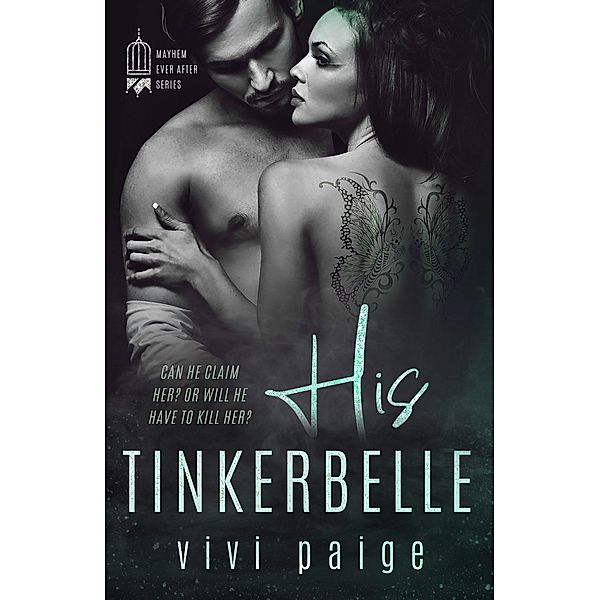 His Tinkerbelle, Vivi Paige