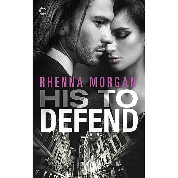 His to Defend / NOLA Knights Bd.1, Rhenna Morgan