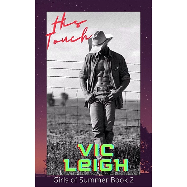 His Touch (Girls of Summer) / Girls of Summer, Vic Leigh