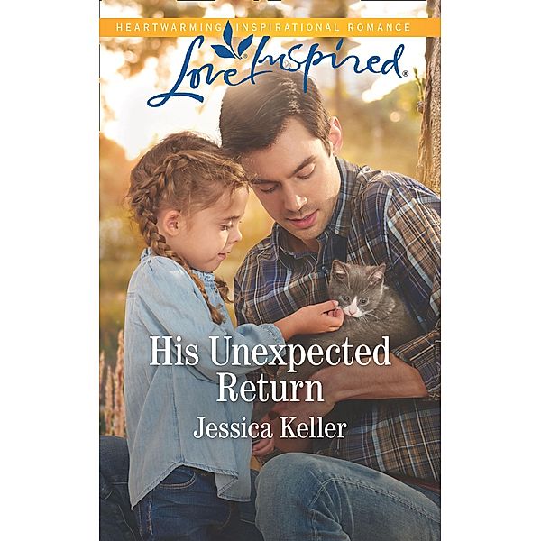 His Unexpected Return (Mills & Boon Love Inspired) (Red Dog Ranch, Book 2) / Mills & Boon Love Inspired, Jessica Keller