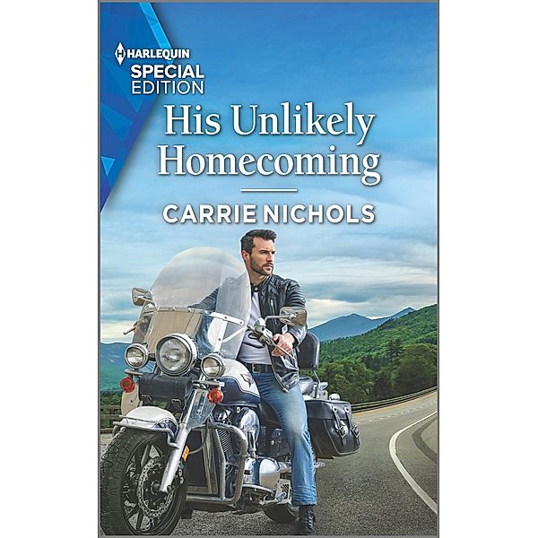 His Unlikely Homecoming / Small-Town Sweethearts Bd.8, Carrie Nichols