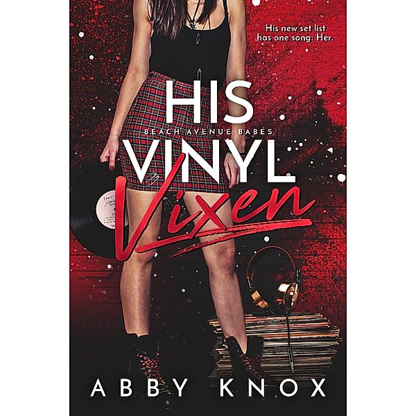 His Vinyl Vixen, Abby Knox