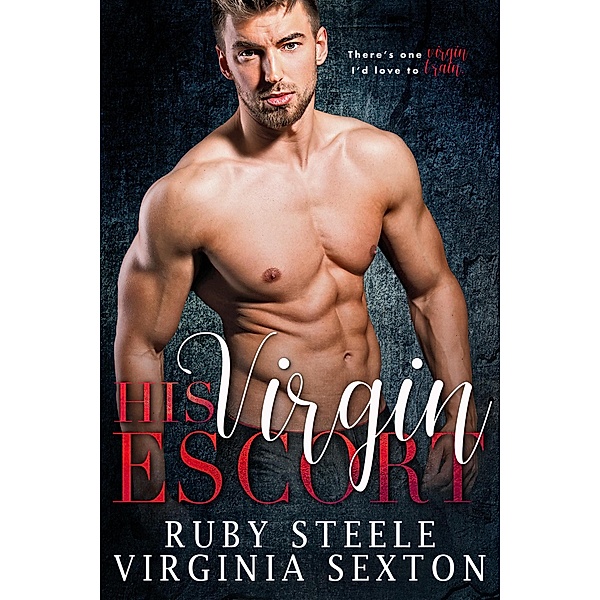 His Virgin Escort, Ruby Steele, Virginia Sexton