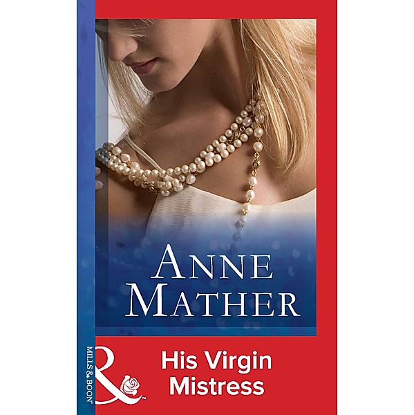 His Virgin Mistress, Anne Mather