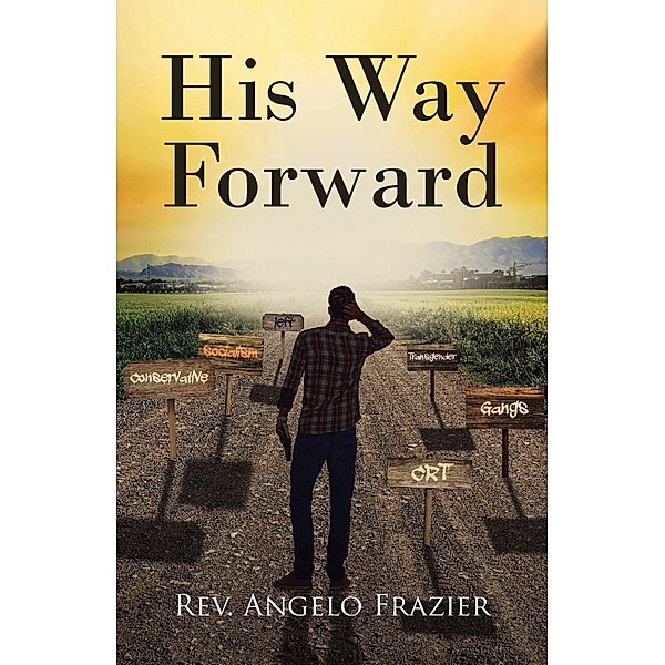 His Way Forward, Rev. Angelo Frazier