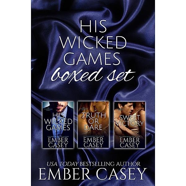His Wicked Games Boxed Set / The Cunningham Family, Ember Casey