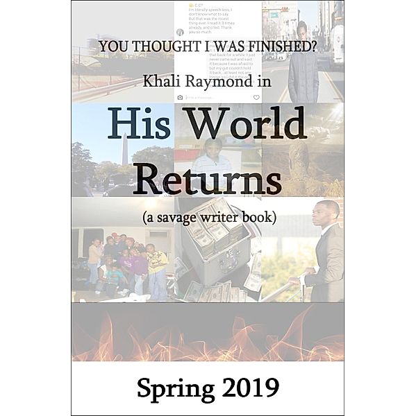 His World Returns / Khali Raymond, Khali Raymond