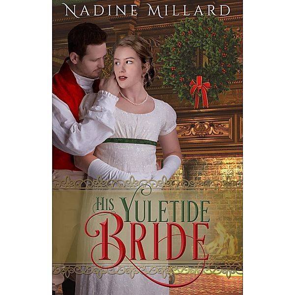 His Yuletide Bride, Nadine Millard