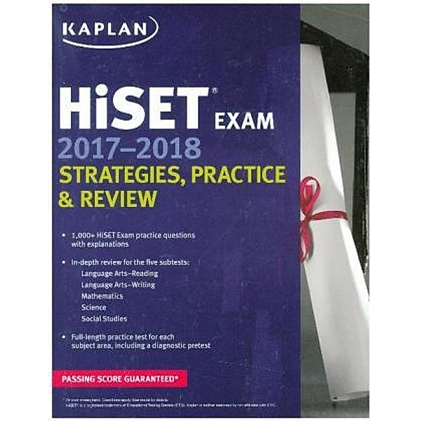 HiSET Exam 2017-2018 Strategies, Practice & Review, Kaplan Test Prep