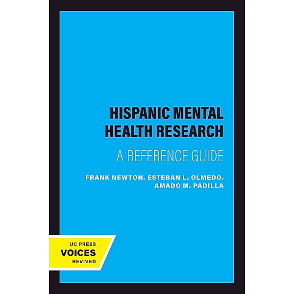 Hispanic Mental Health Research, Frank Newton, Esteban L. Olmedo, Amado M. Padilla
