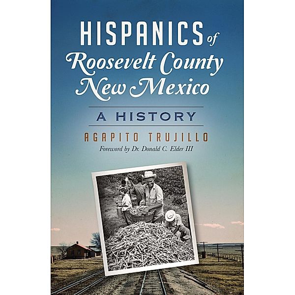 Hispanics of Roosevelt County, New Mexico, Agapito Trujillo