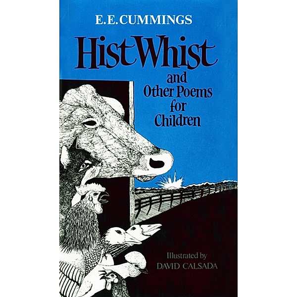 Hist Whist: And Other Poems for Children, E. E. Cummings