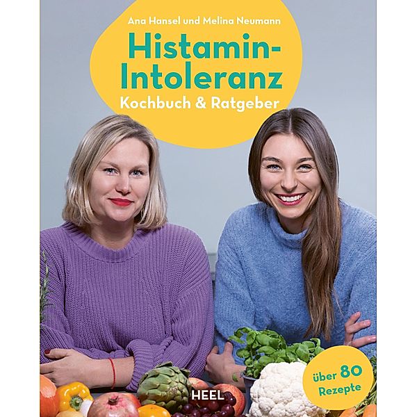 Histamin-Intoleranz, Ana Hansel, Melina Neumann