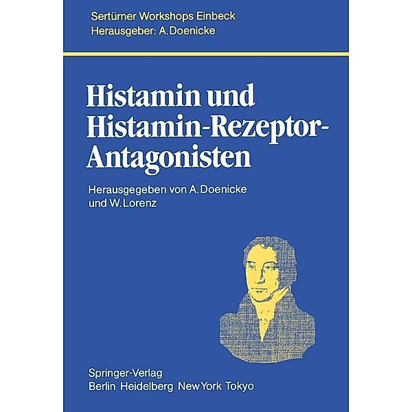 Histamin und Histamin-Rezeptor-Antagonisten / Monographien aus dem Gesamtgebiet der Physiologie der Pflanzen und der Tiere