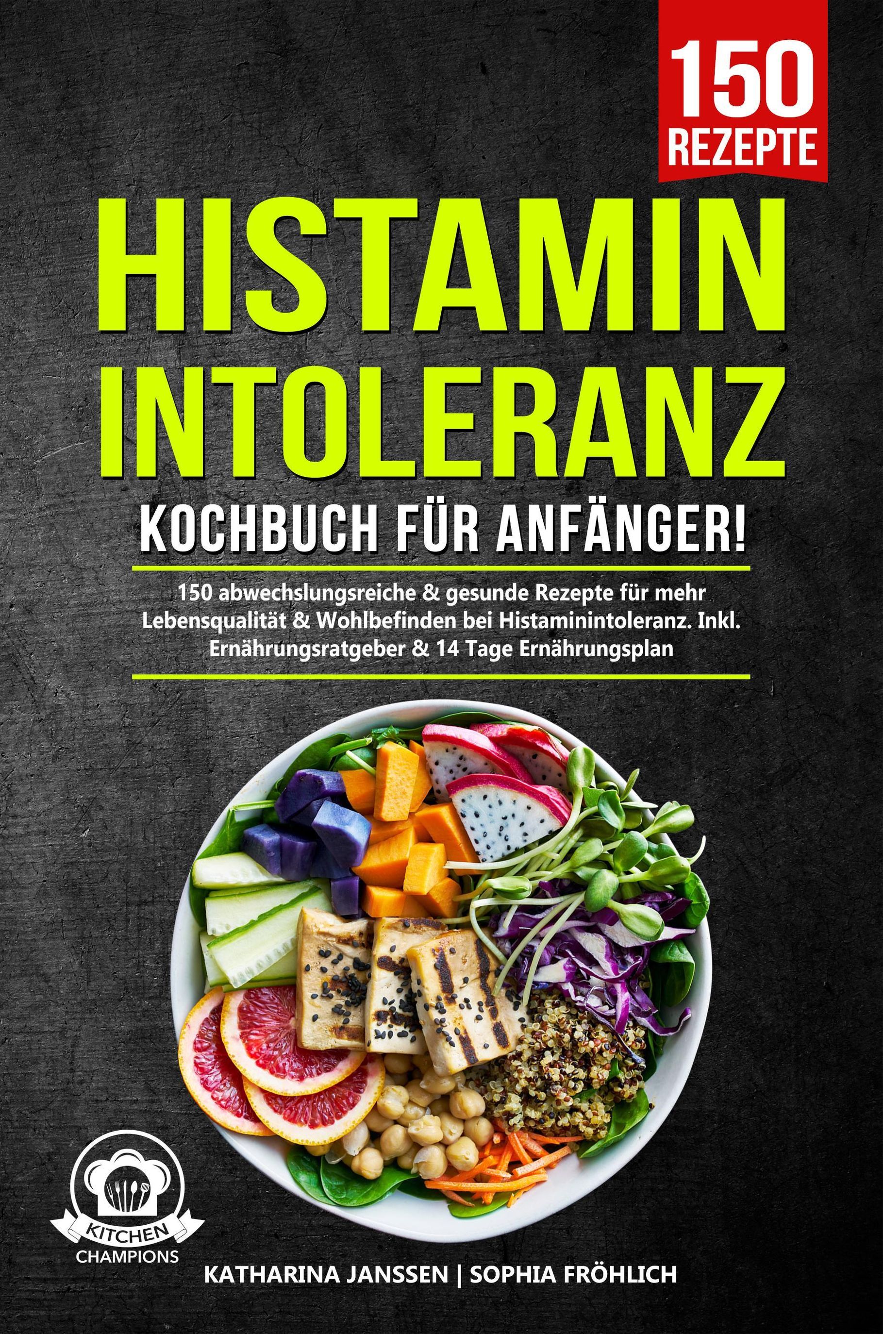 Histaminintoleranz Kochbuch für Anfänger! eBook v. Katharina Janssen u.  weitere | Weltbild