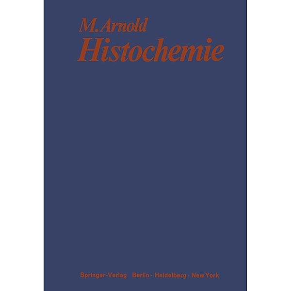 Histochemie, Michael Arnold