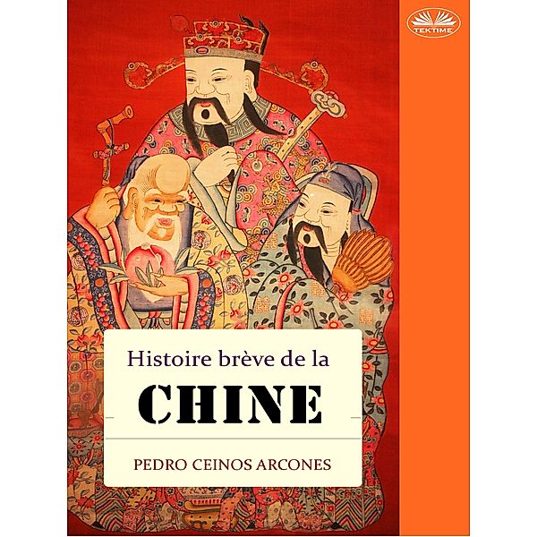 Histoire Brève De La Chine, Pedro Ceinos Arcones