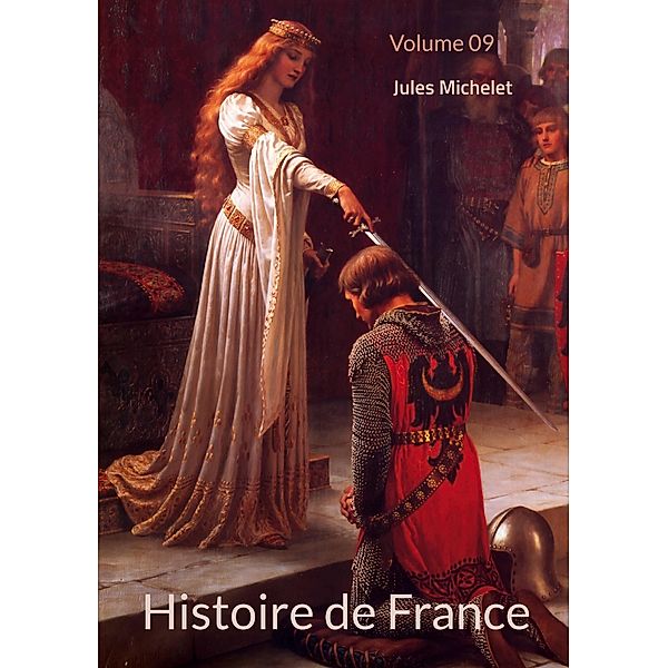 Histoire de France, Jules Michelet