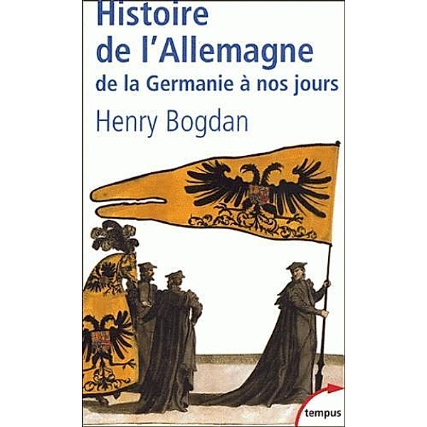 Histoire de l' Allemagne de la Germanie a nos jours, Henry Bogdan
