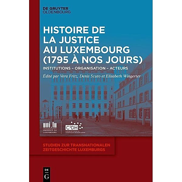 Histoire de la Justice au Luxembourg (1795 à nos jours)