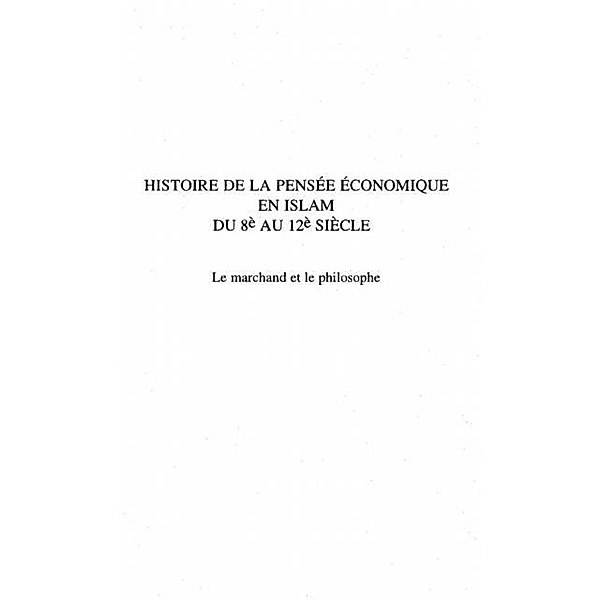 HISTOIRE DE LA PENSEE ECONOMIQUE EN ISLAM DU 8e AU 12e SIECLES / Hors-collection, Omar Akalay