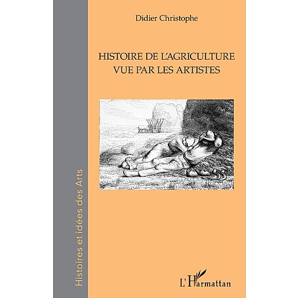 Histoire de l'agriculture vue par les artistes, Christophe Didier Christophe