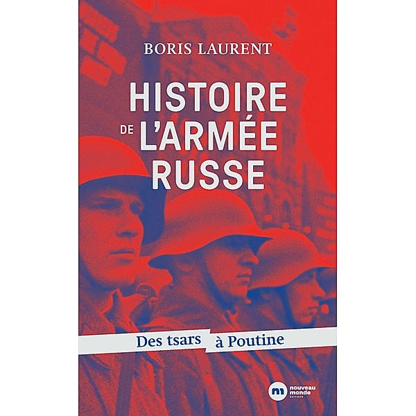 Histoire de l'armée russe, Boris Laurent