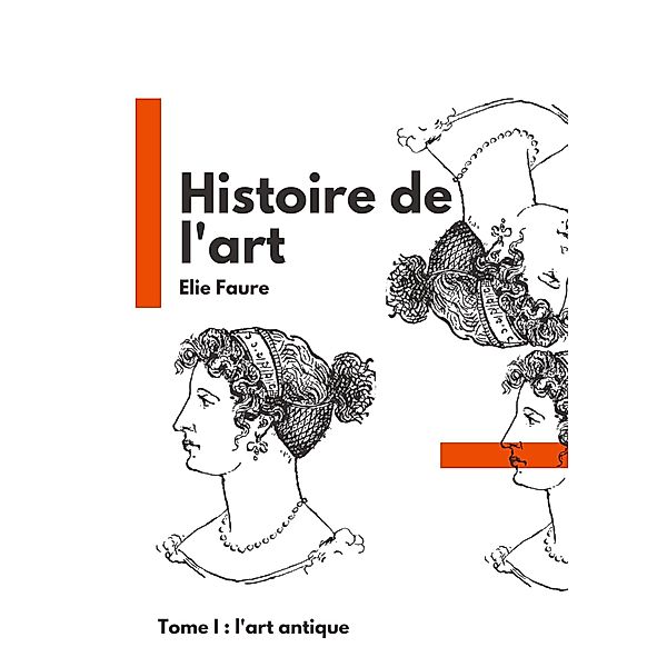 Histoire de l'art, Elie Faure
