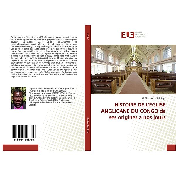 HISTOIRE DE L'EGLISE ANGLICANE DU CONGO de ses origines a nos jours, Fidèle Dirokpa Balufuga, Fidèle Dirokpa  Balufuga