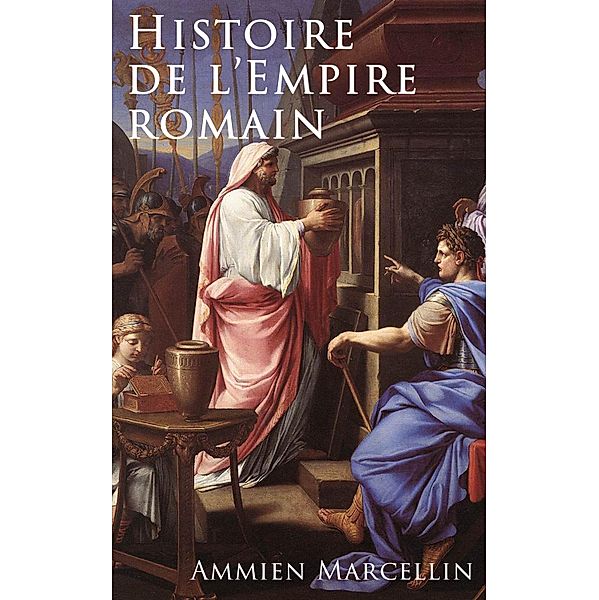 Histoire de l'Empire romain, Ammien Marcellin