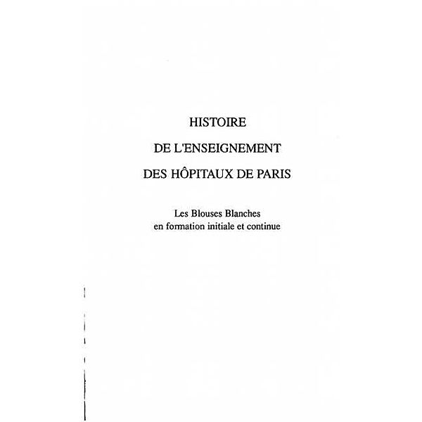 HISTOIRE DE L'ENSEIGNEMENT DESHOPITAUX DE PARIS / Hors-collection, Vial Robert