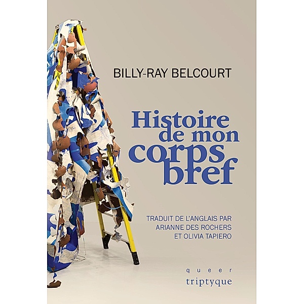 Histoire de mon corps bref, Belcourt Billy-Ray Belcourt