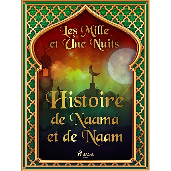 Histoire de Naama et de Naam / Les Mille et Une Nuits Bd.91, One Thousand and One Nights