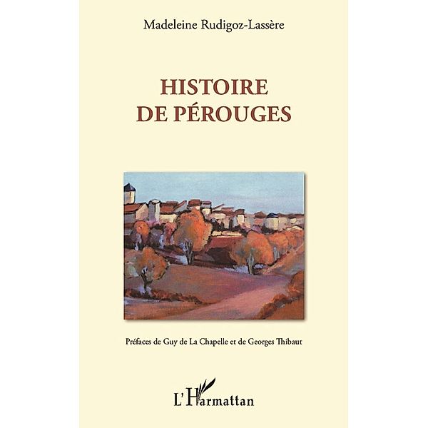 Histoire de Perouges, Rudigoz Lassere Madeleine Rudigoz Lassere