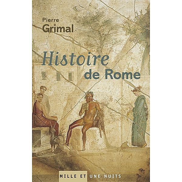 Histoire de Rome / Essais, Pierre Grimal