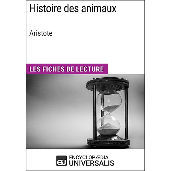 Histoire des animaux d'Aristote, Encyclopaedia Universalis