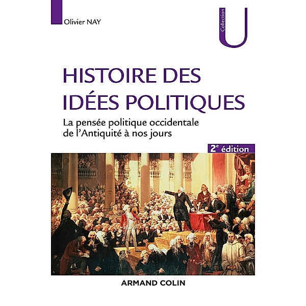 Histoire des idées politiques - 2e éd. / Science politique, Olivier Nay