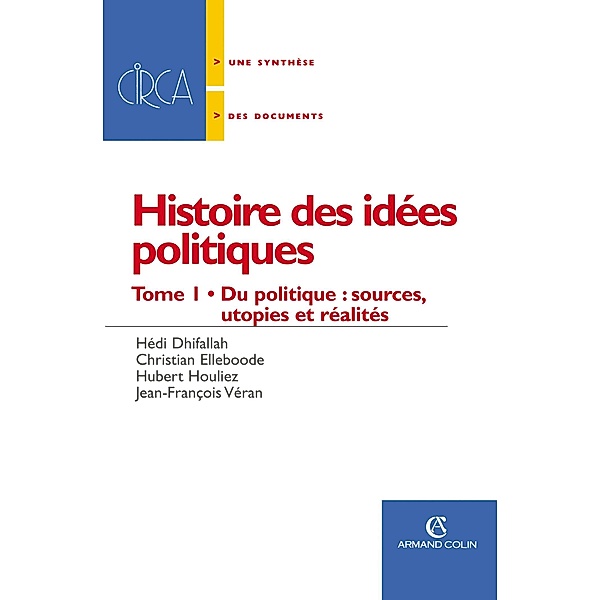 Histoire des idées politiques / Hors Collection, Hédi Dhifallah, Christian Elleboode, Hubert Houliez, Jean-François Véran