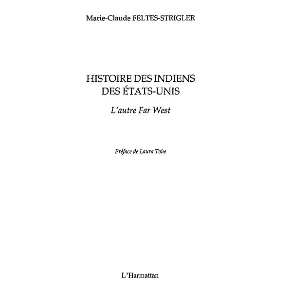 Histoire des indiens des etat-unis l'autre far-west / Hors-collection, Cerou Pierre