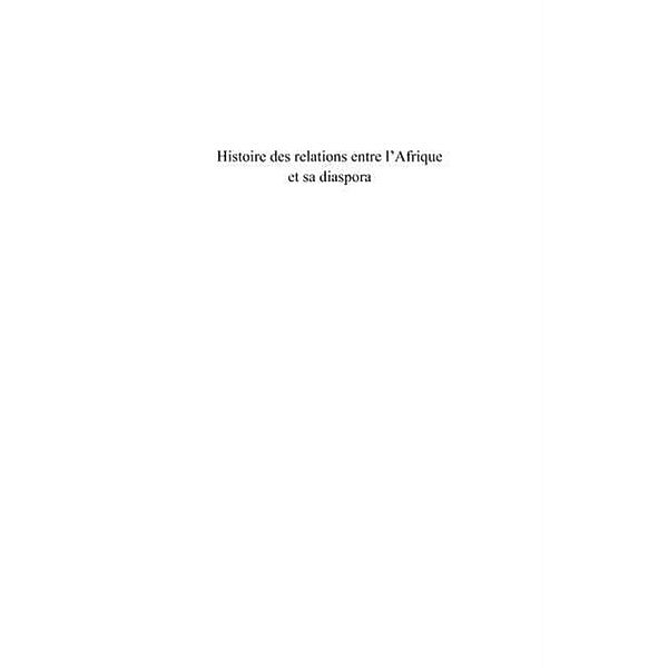 Histoire des relations entre l'Afrique et sa diaspora / Hors-collection, Joachim E. Goma-Thethet