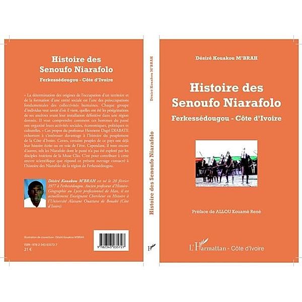 Histoire des Senoufo Niarafolo / Hors-collection, Desire Kouakou M'Brah