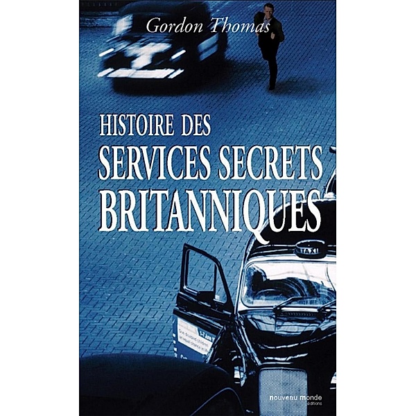 Histoire des services secrets britanniques, Gordon Thomas