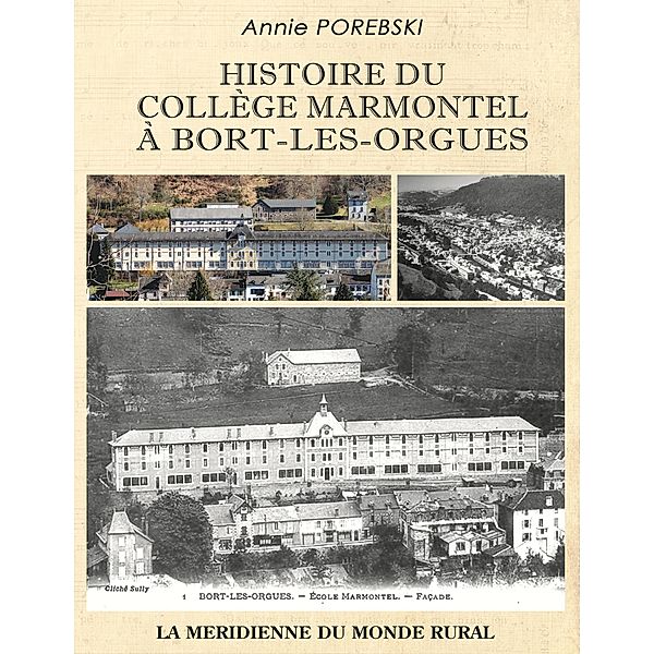 Histoire du collège Marmontel à Bort-les-Orgues, Annie Porebski