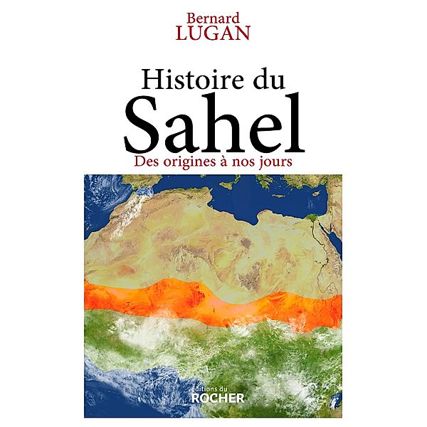 Histoire du Sahel, Bernard Lugan