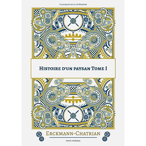 Histoire d'un paysan, Erckmann Chatrian