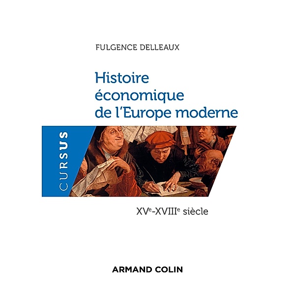 Histoire économique de l'Europe moderne / Cursus, Fulgence Delleaux