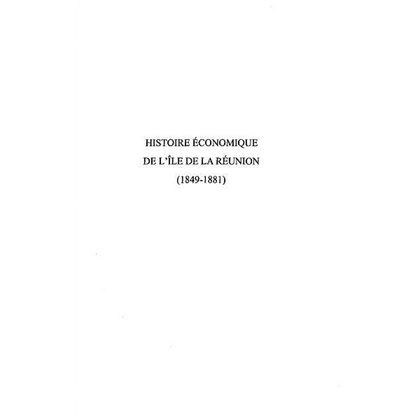 Histoire economique de l'ile de la reuni / Hors-collection, Ho Hai Quang