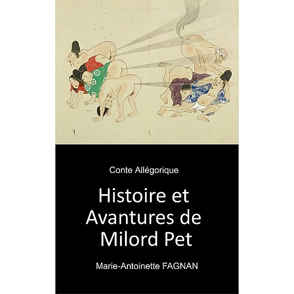 Histoire et Avantures de Milord Pet, Marie-Antoinette Fagnan, Christophe Noël