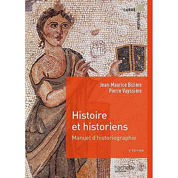Histoire et Historiens - Ebook epub / Histoire Contemporaine, Jean-Maurice Bizière, Pierre Vayssière